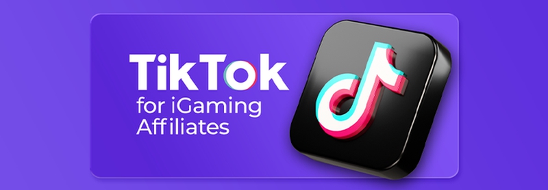 TikTok for iGaming Affiliates: Hype or Hidden Goldmine?